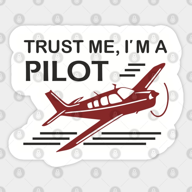 Trust Me I'm A Pilot Sassy Aviation Humor Sticker by Anticorporati